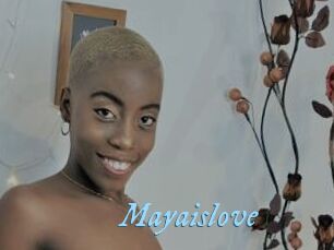 Mayaislove