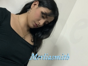 Merliasmith