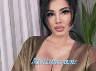 Metishaowns