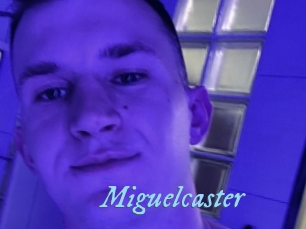 Miguelcaster