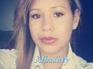 Mikadirty