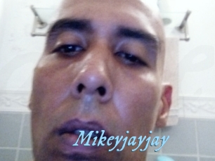 Mikeyjayjay