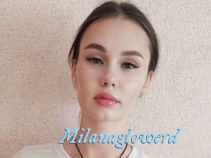 Milanaglowerd