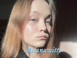 Milanawitty