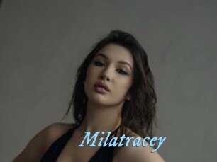 Milatracey