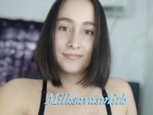 Milksarasmith