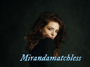 Mirandamatchless