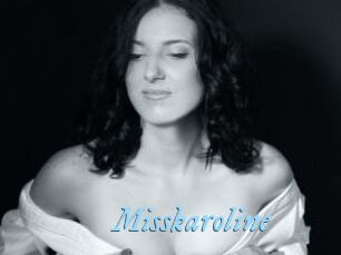 Misskaroline