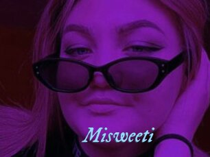 Misweeti