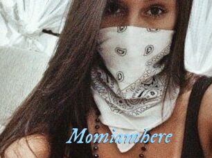 Momiamhere