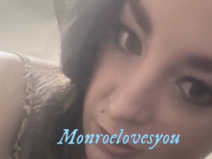Monroelovesyou