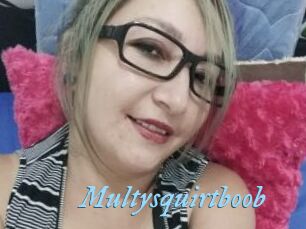 Multysquirtboob