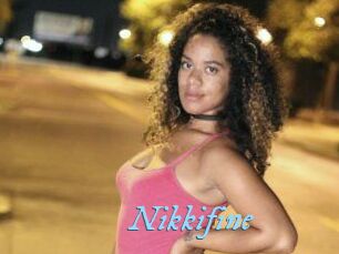 Nikkifine
