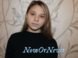 NowOrNever