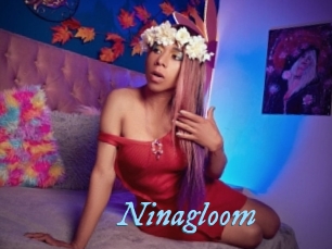 Ninagloom