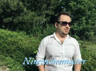 Nineinchesmaster