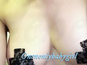 Onenonlybabygirl