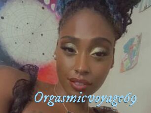Orgasmicvoyage69