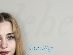 Oracilley