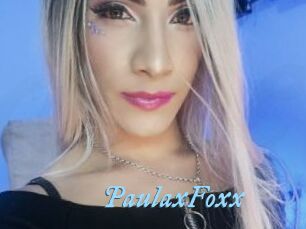 PaulaxFoxx