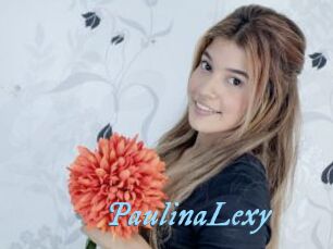 PaulinaLexy DeriheruI