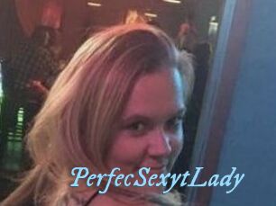 PerfecSexytLady