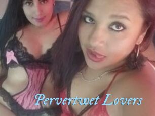 Pervertwet_Lovers