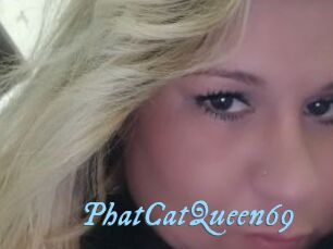 PhatCatQueen69 DeriheruI