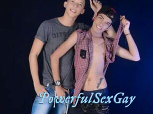 PowerfulSexGay
