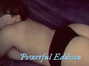 Powerful_Eddison