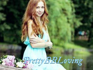 PrettyBBLoving