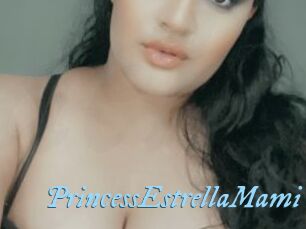 PrincessEstrellaMami