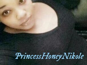 PrincessHoneyNikole DeriheruI