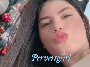 Pervertgiirl