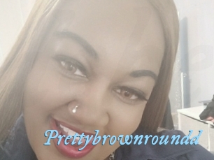 Prettybrownroundd