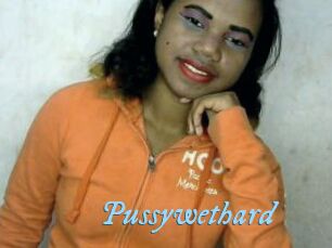 Pussywethard