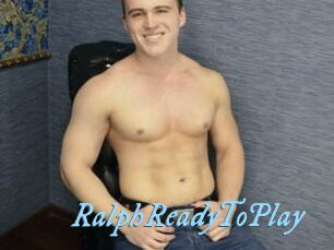 RalphReadyToPlay