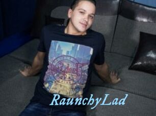 RaunchyLad