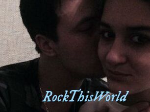 RockThisWorld