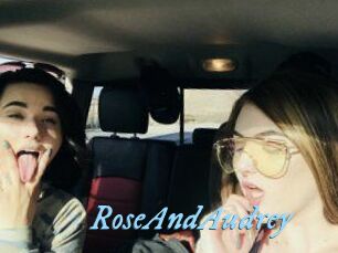 RoseAndAudrey