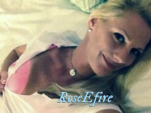 RoseEfire