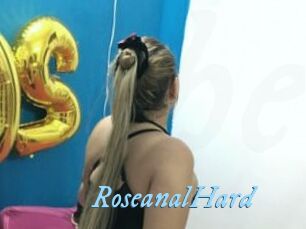 RoseanalHard