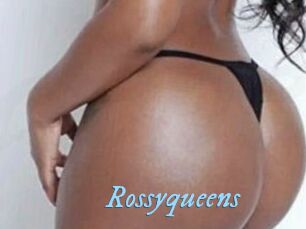 Rossyqueens