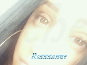 Roxxxanne