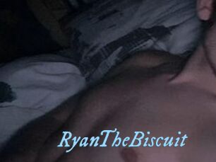 RyanTheBiscuit
