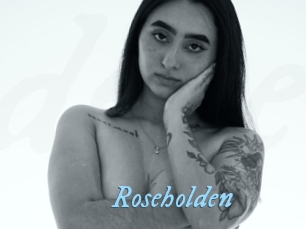 Roseholden