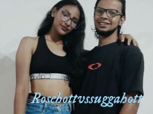 Rosehottvssuggahott
