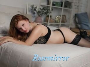 Rosemirror