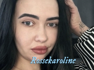 Rossekaroline