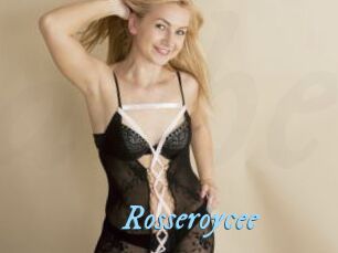 Rosseroycee